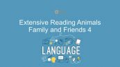Extensive Reading lớp 4: Animals
