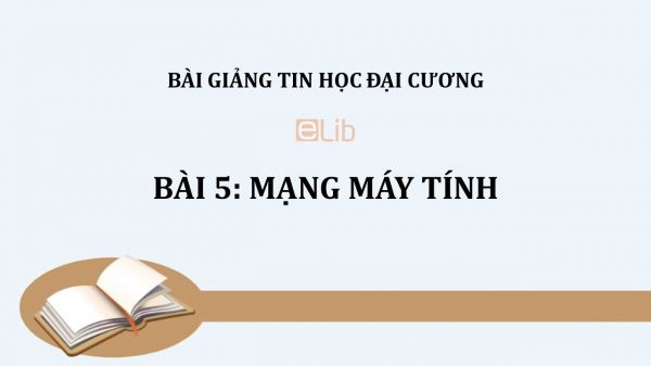 Bài 5: Mạng máy tính