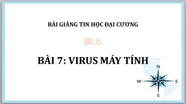 Bài 7: Virus máy tính