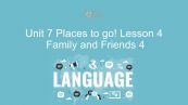 Unit 7 lớp 4:4Places to go! - Lesson 2