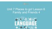 Unit 7 lớp 4: Places to go! - Lesson 6