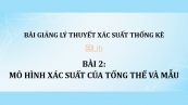 Bài 2: Mô hình xác suất của tổng thể và mẫu