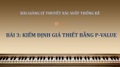 Bài 3: Kiểm định giả thiết bằng p-value