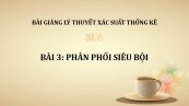 Bài 3: Phân phối siêu bội