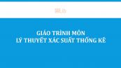 Giáo trình môn lý thuyết xác suất thống kê