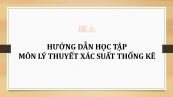 Sách hướng dẫn học tập môn Lý thuyết xác suất thống kê