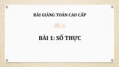 Bài 1: Số thực