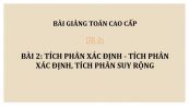 Bài 2: Tích phân xác định - Tích phân xác định, Tích phân suy rộng