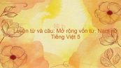 Luyện từ và câu: Mở rộng vốn từ: Nam nữ Tiếng Việt 5