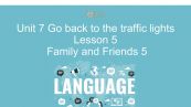 Unit 7 lớp 5: Go back to the traffic lights - Lesson 5