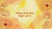 Viếng lăng Bác Ngữ văn 9