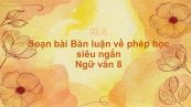 Soạn bài Bàn luận về phép học Ngữ văn 8 siêu ngắn