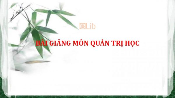 Bài giảng môn Quản trị học - ĐH Phạm Văn Đồng