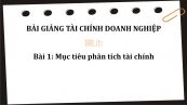 Bài 1: Mục tiêu phân tích tài chính