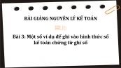 Bài 3: Một số ví dụ để ghi vào hình thức sổ kế toán chứng từ ghi số