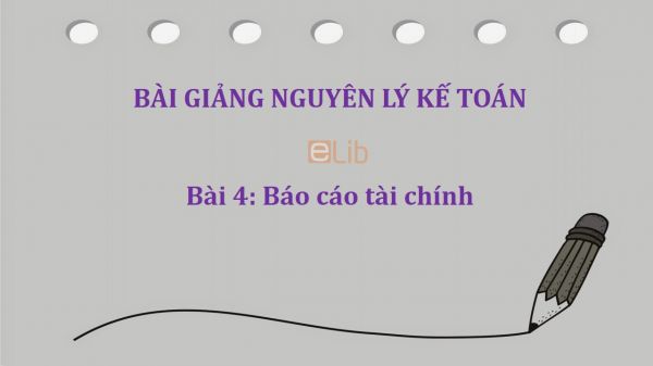 Bài 4: Báo cáo tài chính