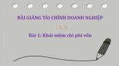 Bài 1: Khái niệm chi phí vốn