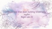 Soạn bài Văn bản tường trình Ngữ văn 8 siêu ngắn