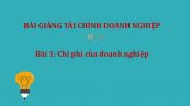 Bài 1: Chi phí của doanh nghiệp