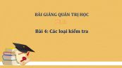 Bài 4: Các loại kiểm tra