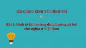 Bài 1: Kinh tế thị trường định hướng xã hội chủ nghĩa ở Việt Nam