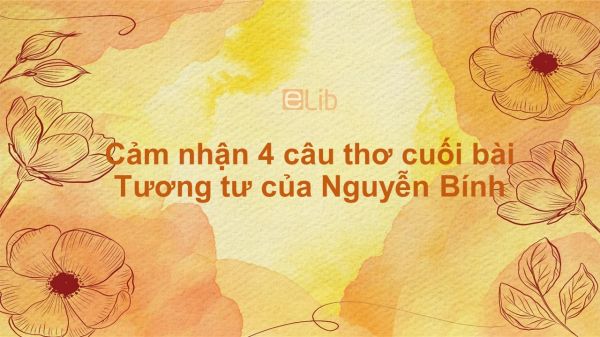 Cảm nhận 4 câu thơ cuối bài Tương tư của Nguyễn Bính