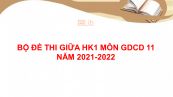 10 đề thi giữa HK1 môn GDCD 11 năm 2021-2022 có đáp án